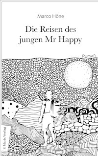 Die Reisen des jungen Mr Happy - Marco Höne - ebook