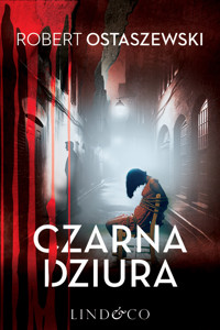 Czarna dziura - Robert Ostaszewski - ebook + audiobook