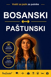 The Language Guide for Travelers - Bosnian to Pashto - YouGuide - ebook