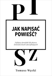 Jak napisać powieść? - Węcki Tomasz - ebook + książka