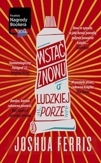 Wstać znowu o ludzkiej porze - Joshua Ferris - książka