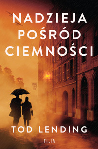 Nadzieja pośród ciemności - Tod Lending - ebook + audiobook + książka