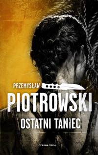 Ostatni taniec. Cykl Luta Karabina. Tom 3 - Przemysław Piotrowski - książka