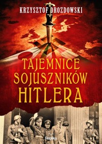 Tajemnice sojuszników Hitlera - Drozdowski Krzysztof - książka