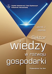 Sektor wiedzy w rozwoju gospodarki - Jasiński Leszek Jerzy - książka