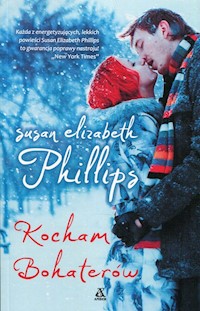 Kocham bohaterów - Phillips Susan Elizabeth - książka