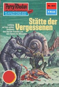Perry Rhodan 803: Stätte der Vergessenen - Ernst Vlcek - ebook