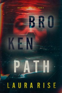 Broken Path (An Ivy Pane Suspense Thriller—Book 4) - Laura Rise - ebook