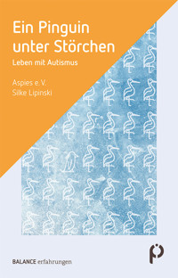 Ein Pinguin unter Störchen -  - ebook