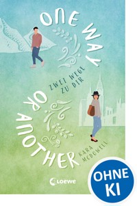 One Way Or Another - Kara McDowell - ebook