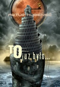 To już było... - Kubieniec Artur - książka