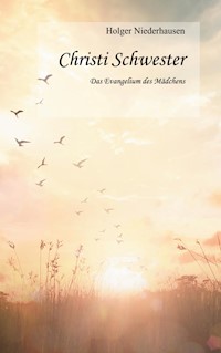 Christi Schwester - Holger Niederhausen - ebook