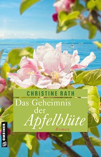 Das Geheimnis der Apfelblüte - Christine Rath - ebook