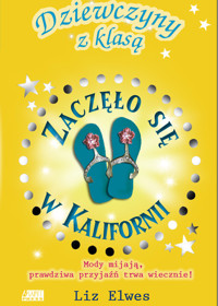 Zaczęło się w Kalifornii - Elwes Liz - książka