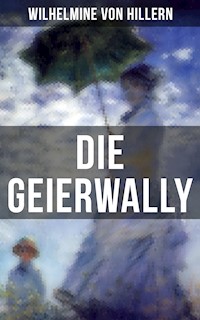 Die Geierwally - Wilhelmine von Hillern - ebook