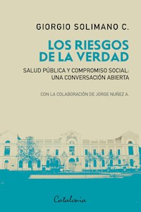 Los riesgos de la verdad - Giorgio Solimano - ebook