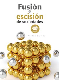 Fusión y escisión de sociedades 2019 - José Pérez Chávez - ebook