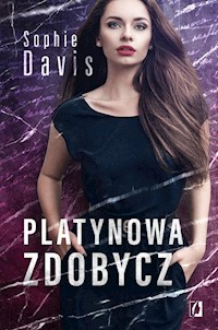Platynowa zdobycz Tajemnice Tom 2 - Sophie Davis - książka
