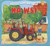 Na wsi Maluch odkrywa świat -  - książka