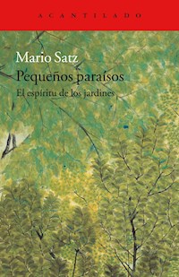 Pequeños paraísos - Mario Satz - ebook