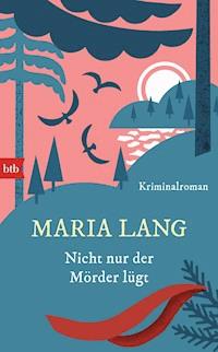 Nicht nur der Mörder lügt - Maria Lang - ebook