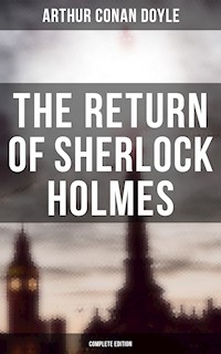 The Return of Sherlock Holmes (Complete Edition) - Arthur Conan Doyle - ebook