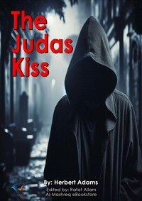 The Judas Kiss - Herbert Adams - ebook