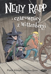 Nelly Rapp i czarownicy z Wittenbergi - Martin Widmark - książka