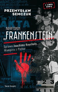 Kryptonim `Frankenstein` - Przemysław Semczuk - książka