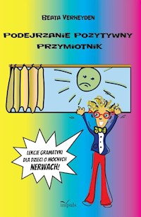 Podejrzanie pozytywny przymiotnik - Verheyden Beata - książka