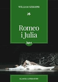 Romeo I Julia William Shakespeare Darmowy Ebook Ksiazka Legimi Online