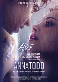 After 2. Już nie wiem, kim bez ciebie jestem (wydanie filmowe) - Anna Todd - książka