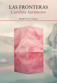 Las fronteras - Carolina Sarmiento - ebook