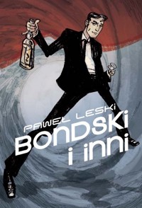 Bondski i inni - Leski Paweł - książka