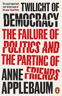 Twilight of Democracy - Anne Applebaum - książka