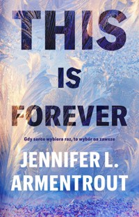 This Is Forever - Jennifer L. Armentrout - ebook + audiobook + książka