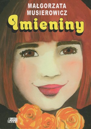 Imieniny - Małgorzata Musierowicz - książka