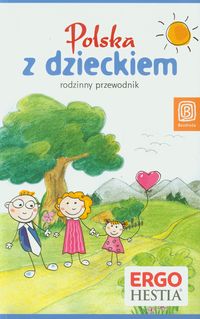Polska z dzieckiem - zbiorowa praca - książka