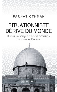 Situationniste dérive du monde - Farhat Othman - ebook