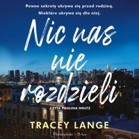 Nic nas nie rozdzieli - Lange Tracey - ebook + audiobook + książka