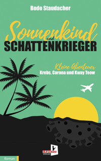 Sonnenkind und Schattenkrieger - Bodo Staudacher - ebook