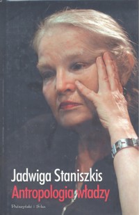 Antropologia władzy. Między Traktatem Lizbońskim a kryzysem - Jadwiga Staniszkis - ebook