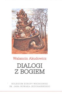 Dialogi z Bogiem - Walancin Akudowicz - książka