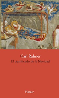 El significado de la Navidad - Karl Rahner - ebook