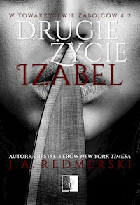 Drugie życie Izabel - Redmerski J.A. - ebook + książka