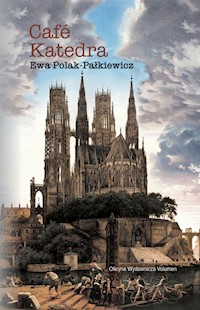 Cafe Katedra Szkice o rewolucji w Kościele - Polak-Pałkiewicz Ewa - książka
