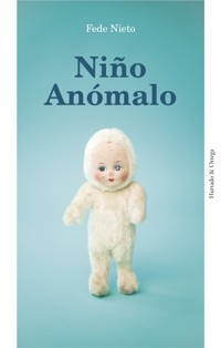 Niño Anómalo - Fede Nieto - ebook
