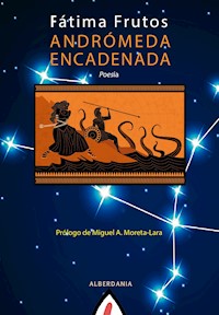 Andrómeda encadenada - Fátima Frutos - ebook