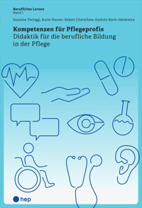 Kompetenzen für Pflegeprofis (E-Book) - Susanne Zwinggi - ebook