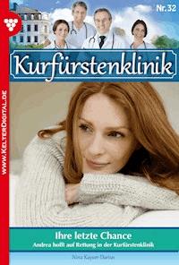 Ihre letzte Chance - Nina Kayser-Darius - ebook